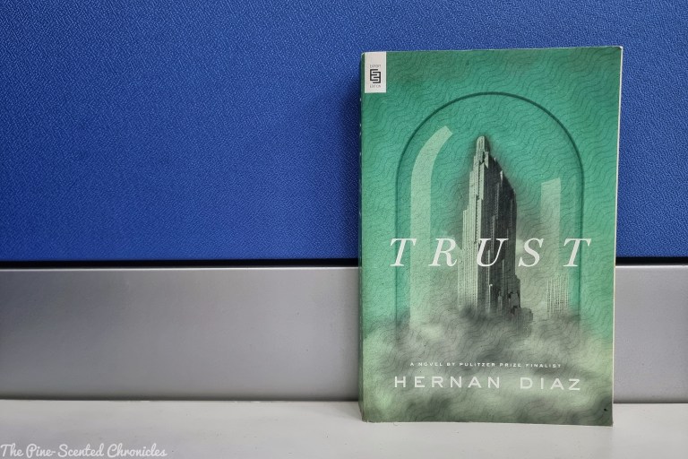 Book Review # 434: Trust – The Pine-Scented Chronicles