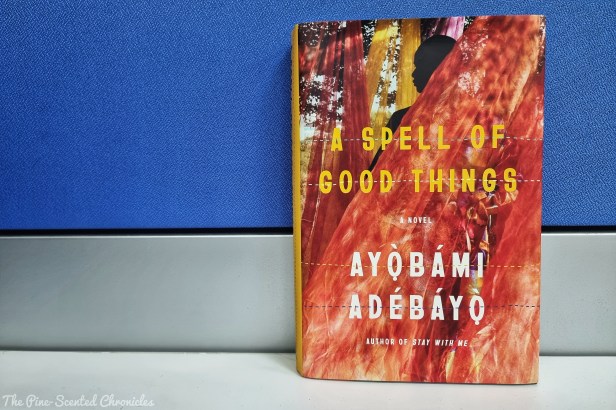 Book Review # 459: A Spell of Good Things – The Pine-Scented Chronicles