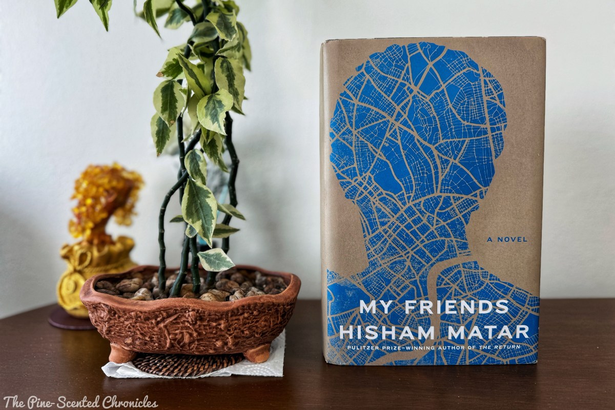 Book Review # 547: My Friends – The Pine-Scented Chronicles
